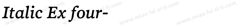 Italic Ex four字体转换